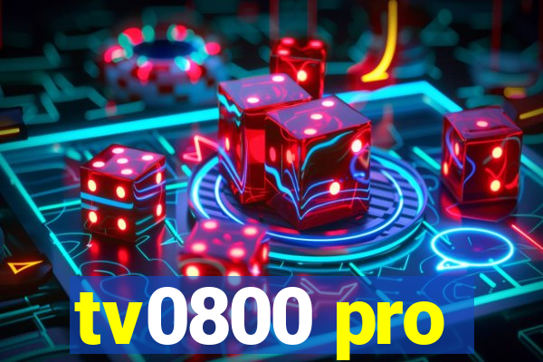 tv0800 pro